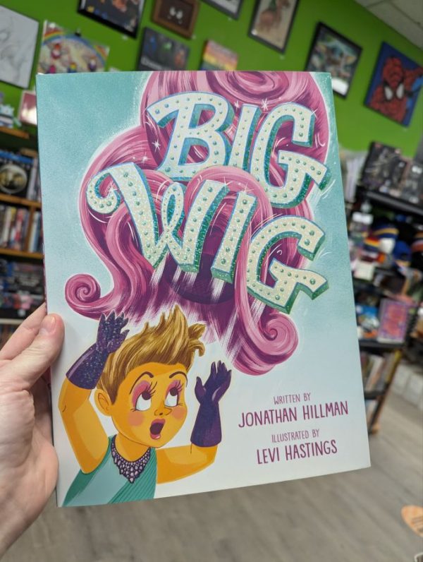 Big Wig by Jonathan Hillman and Levi Hastings