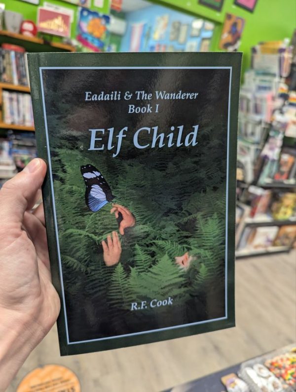 Elf Child by R. F. Cook
(Eadaili & the Wanderer Book I)